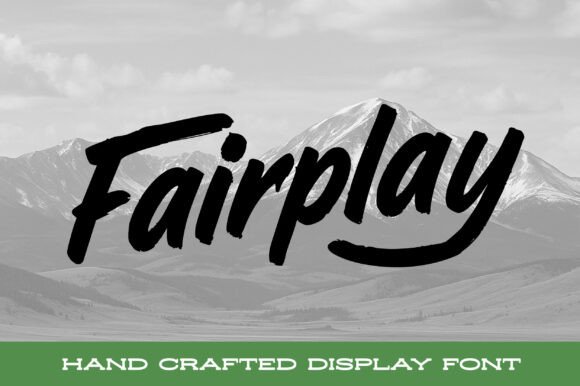 Fairplay Font: A Bold Expression of Mountain Spirit and Creative Energy