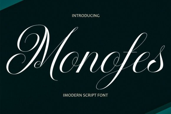 Monofes: A Modern Script Calligraphy Font with Stylish Elegance